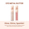 Eye Metal Glitter | Liquid Eyeshadow